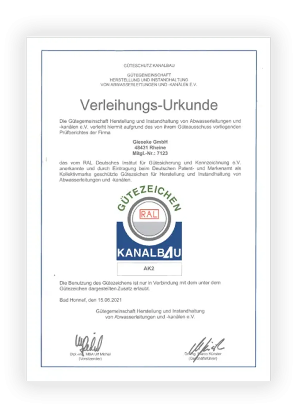 Verleihungsurkunde der Gütegemeinschaft Herstellung und Instandhaltung von Abwasserleitungen und -kanälen e. V. für die Gieseke GmbH zur Führung des RAL-Gütezeichens Kanalbau